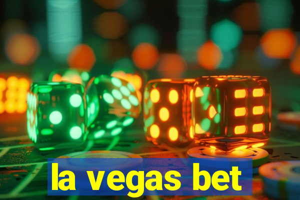 la vegas bet