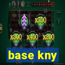 base kny