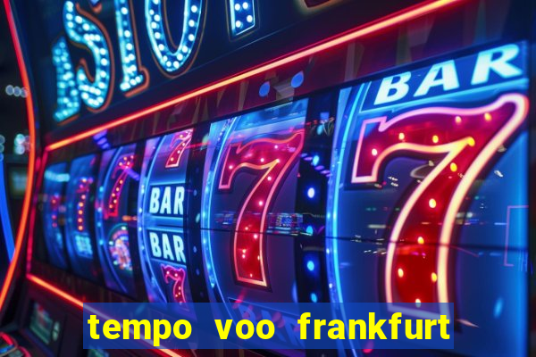 tempo voo frankfurt sao paulo