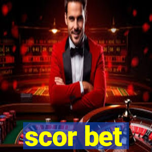 scor bet