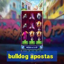 bulldog apostas