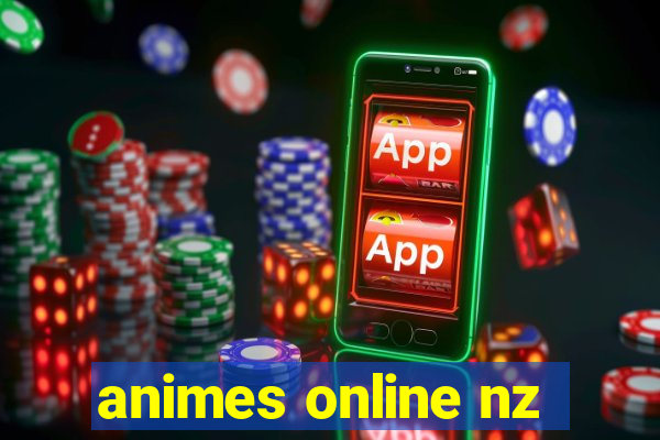 animes online nz