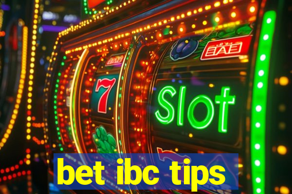 bet ibc tips