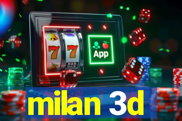 milan 3d