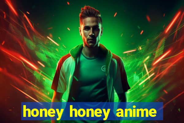 honey honey anime