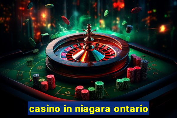 casino in niagara ontario