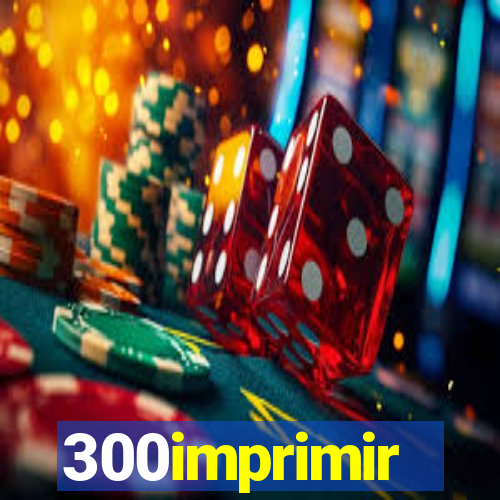 300imprimir