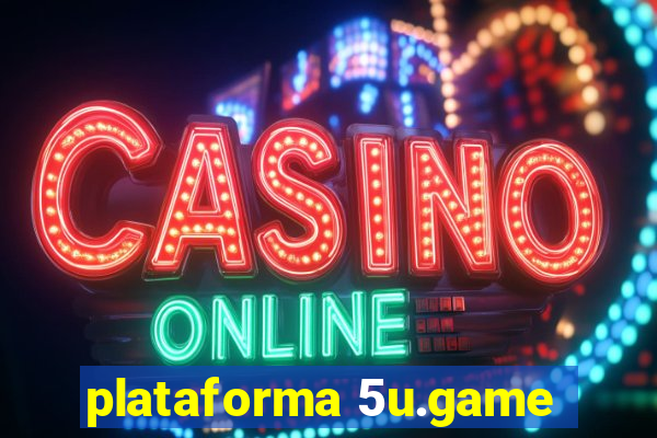 plataforma 5u.game