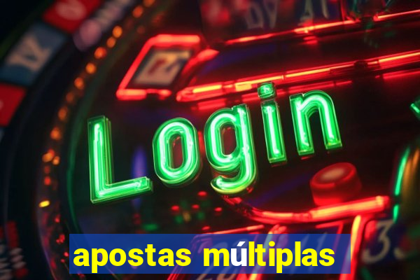 apostas múltiplas