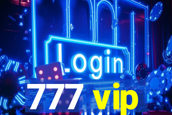 777 vip