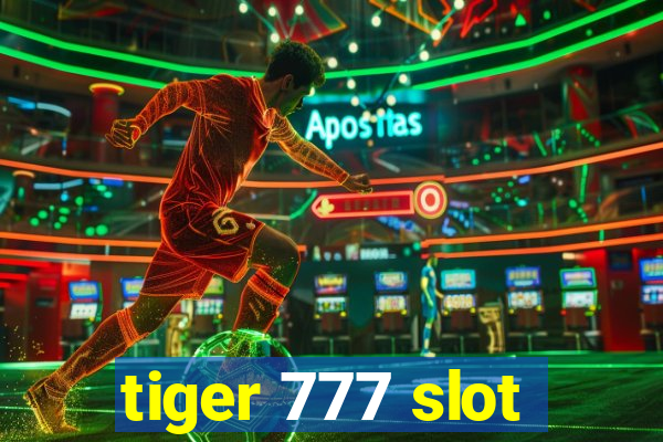 tiger 777 slot