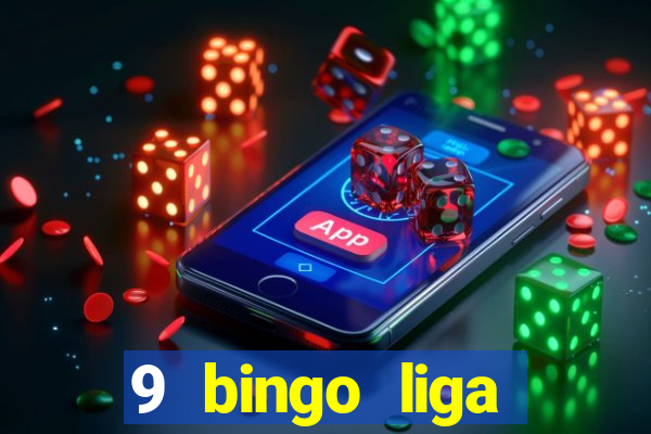 9 bingo liga juje?a de futbol resultados