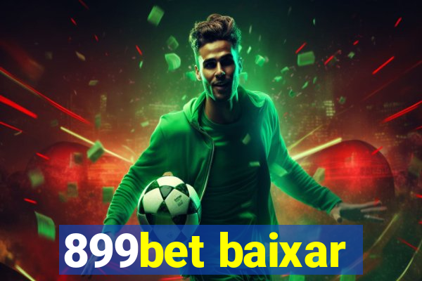 899bet baixar