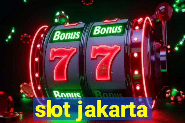 slot jakarta