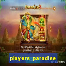 players paradise casino slots