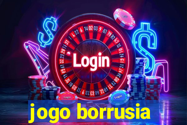 jogo borrusia