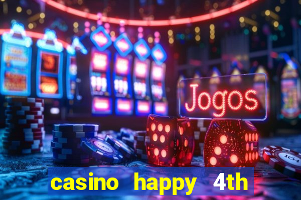 casino happy 4th of july