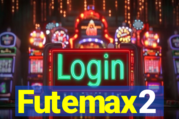 Futemax2