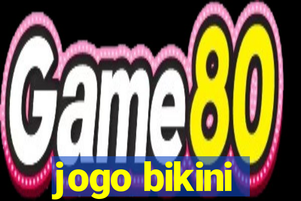 jogo bikini