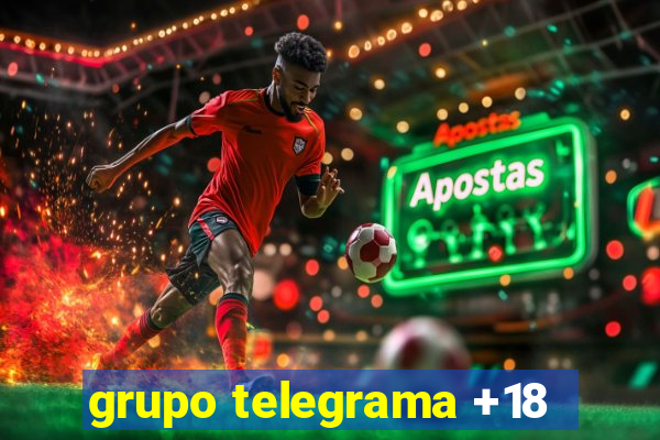 grupo telegrama +18