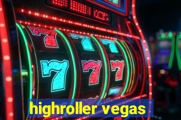 highroller vegas