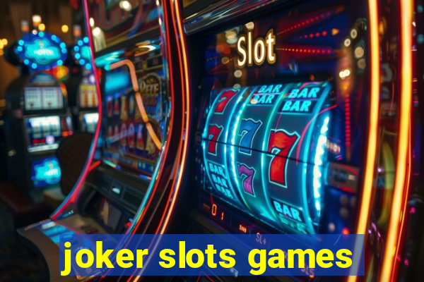 joker slots games