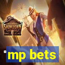 mp bets