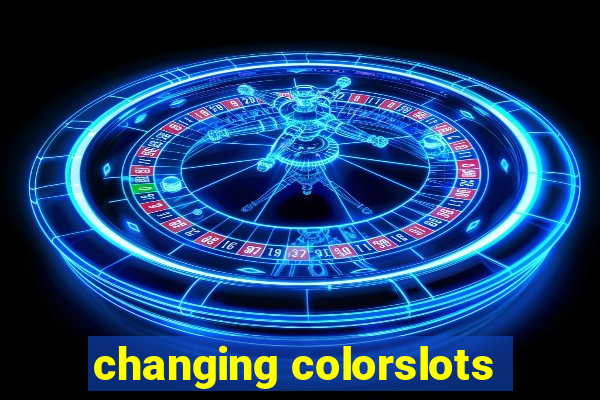 changing colorslots