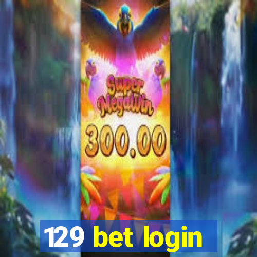 129 bet login