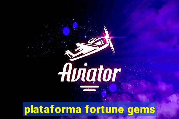 plataforma fortune gems