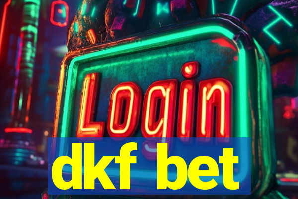 dkf bet