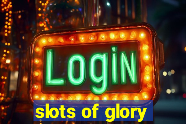 slots of glory