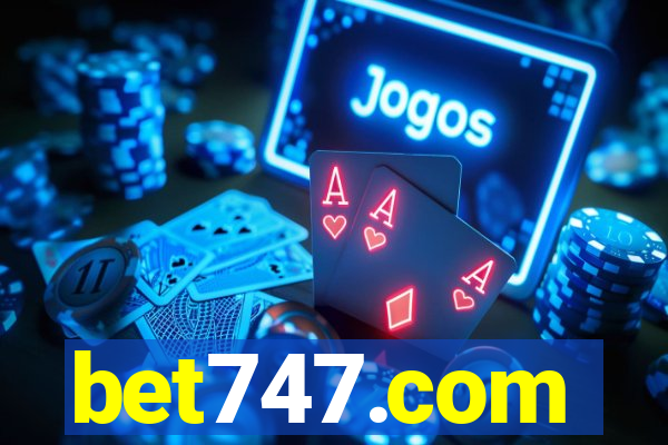 bet747.com