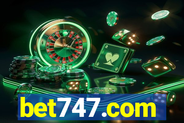 bet747.com