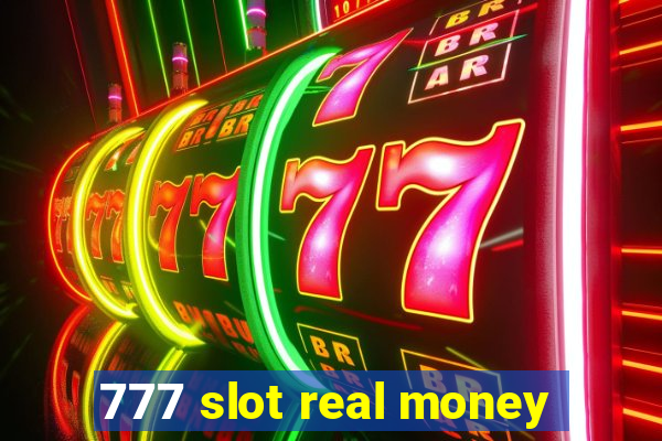 777 slot real money