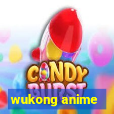 wukong anime