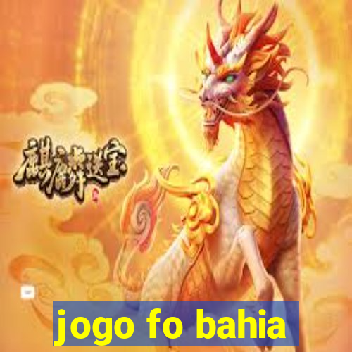 jogo fo bahia