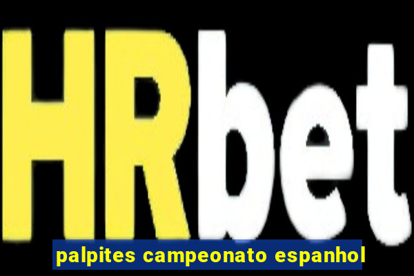 palpites campeonato espanhol