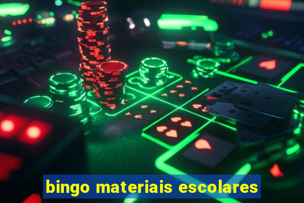 bingo materiais escolares