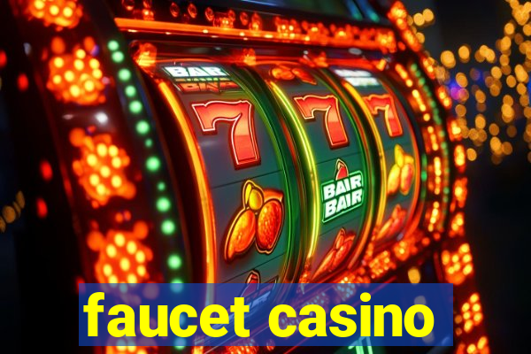 faucet casino