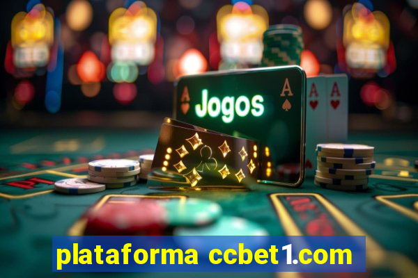 plataforma ccbet1.com