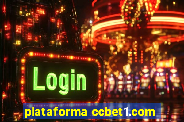 plataforma ccbet1.com