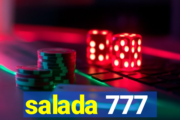 salada 777