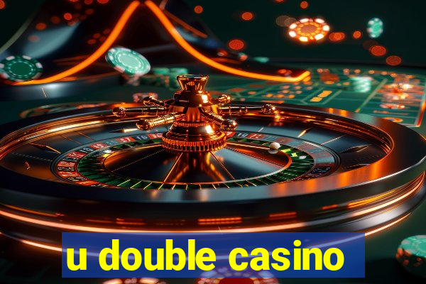 u double casino