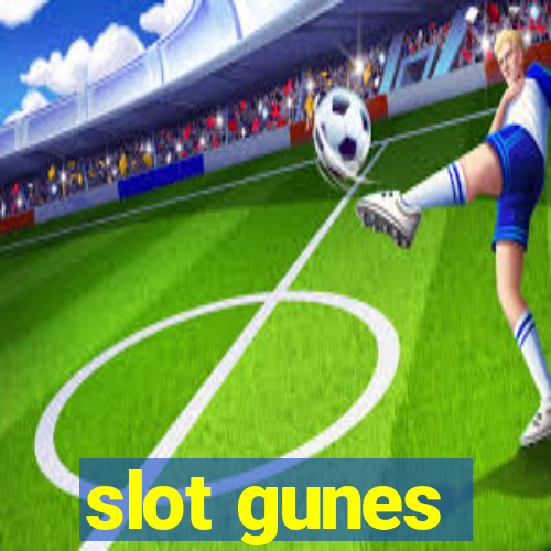 slot gunes