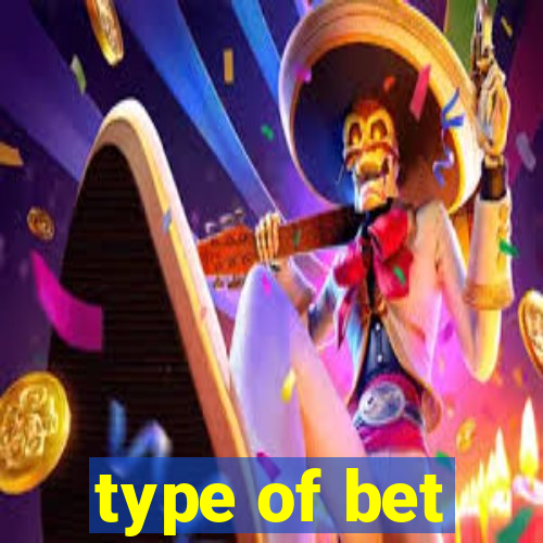 type of bet