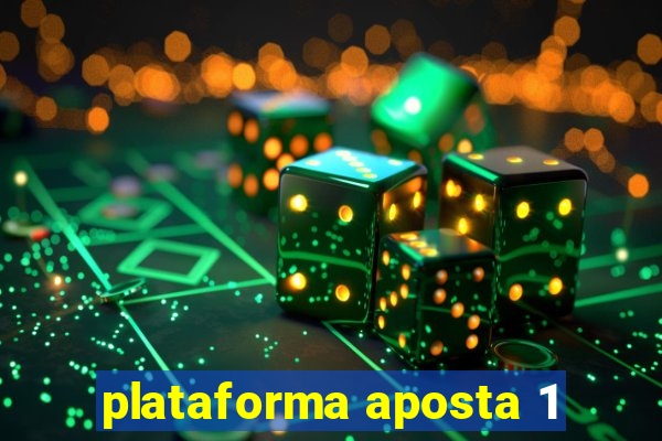 plataforma aposta 1