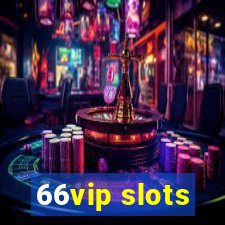 66vip slots