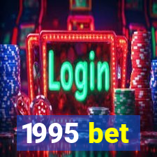 1995 bet