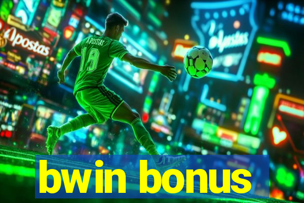 bwin bonus